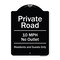 Signmission Designer Series-Private Road 10 Mph No Outlet Residents And Guests Only, 24" H, BW-1824-9772 A-DES-BW-1824-9772 - alternate 1
